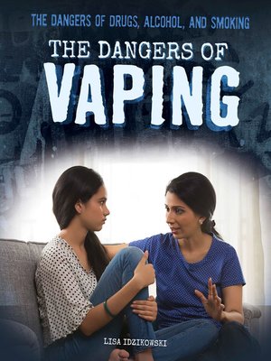 cover image of The Dangers of Vaping